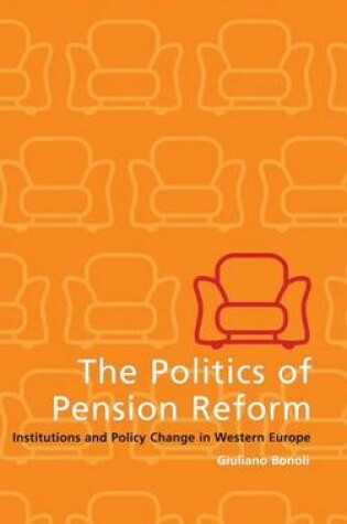 Cover of The Politics of Pension Reform