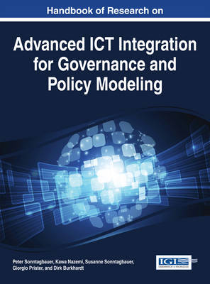 Cover of Handbook of Research on Advanced ICT Integration for Governance and Policy Modeling