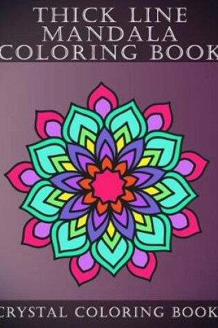 Cover of Thick Line Mandala Coloring Book