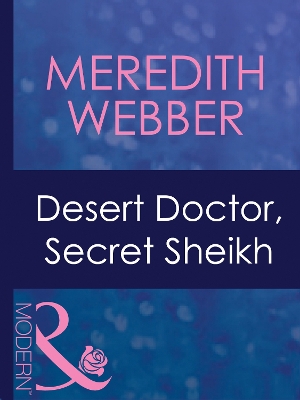 Book cover for Desert Doctor, Secret Sheikh