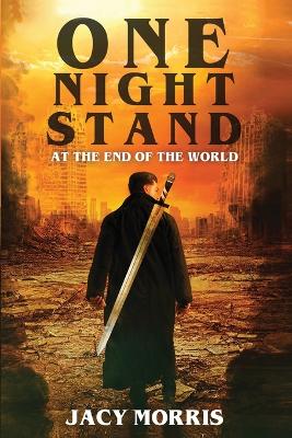 Book cover for One Night Stand at the End of the World