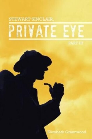 Cover of Stewart Sinclair, Private Eye