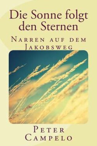 Cover of Die Sonne Folgt Den Sternen