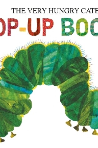 Cover of The Very Hungry Caterpillar: A Pop-Up Book