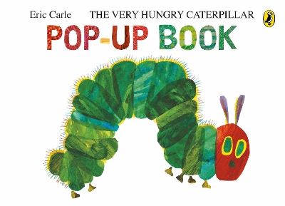 Book cover for The Very Hungry Caterpillar: A Pop-Up Book