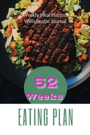 Cover of 52 Weeks Eating Plan