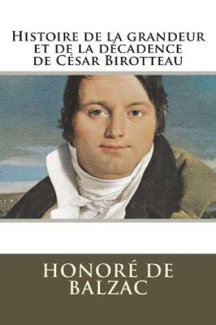 Cover of Histoire de la grandeur et de la decadence de Cesar Birotteau