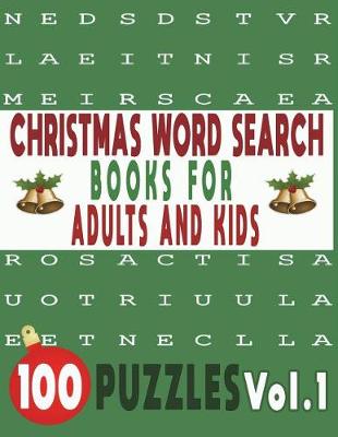 Cover of Christmas Word Search Books for Adults and Kids 100 Puzzles Vol.1