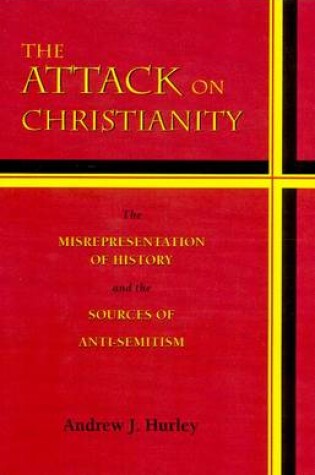 Cover of The Attack on Christianity