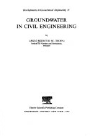 Cover of Groundwater in Civil Engineering