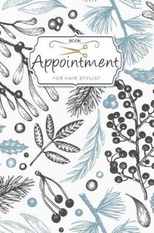 Cover of Appointment book for hair stylist