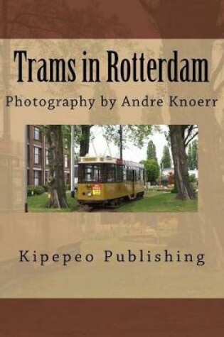 Cover of Trams in Rotterdam