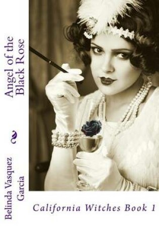 Cover of Angel of the Black Rose