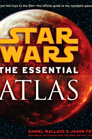 Cover of The Essential Atlas: Star Wars