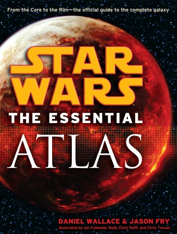 Book cover for The Essential Atlas: Star Wars