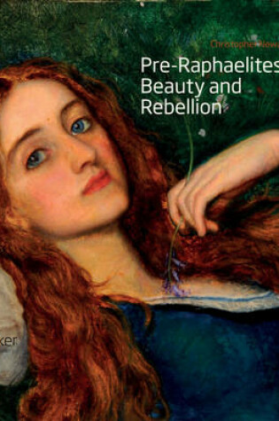 Cover of Pre-Raphaelites: Beauty and Rebellion