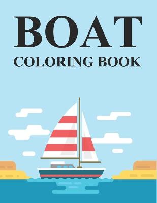 Book cover for Boat Coloring Book