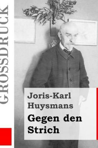 Cover of Gegen den Strich (Grossdruck)