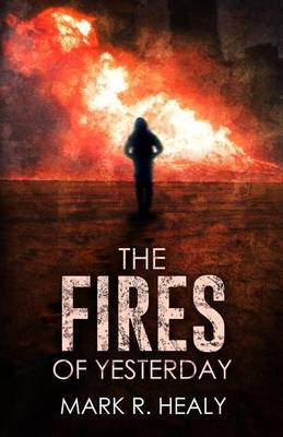 Book cover for The Fires of Yesterday