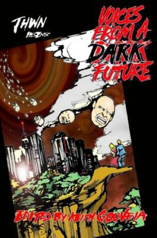Cover of THWN Presents Voices from a Dark Future