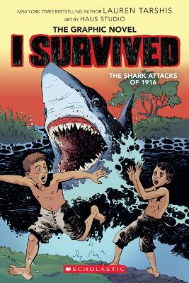 Book cover for I Survived the Shark Attacks of 1916: A Graphic Novel (I Survived Graphic Novel #2)