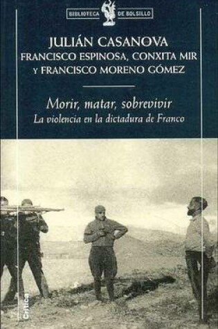 Cover of Morir, Matar, Sobrevivir