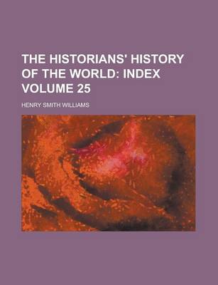 Book cover for The Historians' History of the World Volume 25