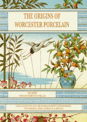 Book cover for The Origins of Worcester Porcelain