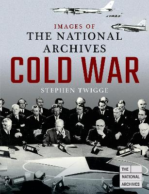 Cover of Images of The National Archives: Cold War