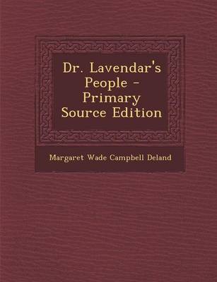 Book cover for Dr. Lavendar's People - Primary Source Edition