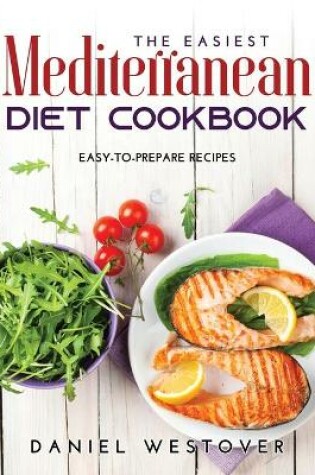 Cover of The Easiest Mediterranean Diet Cookbook