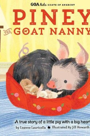 Cover of GOA Kids - Goats of Anarchy: Piney the Goat Nanny