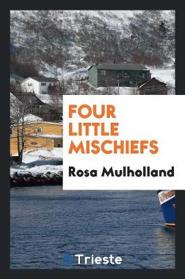 Book cover for Four Little Mischiefs