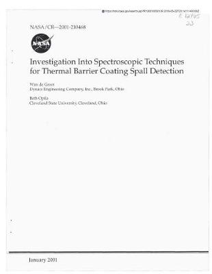 Book cover for Investigation Into Spectroscopic Techniques for Thermal Barrier Coating Spall Detection