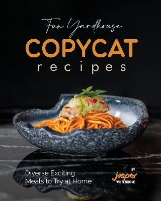 Book cover for Fun Yardhouse Copycat Recipes