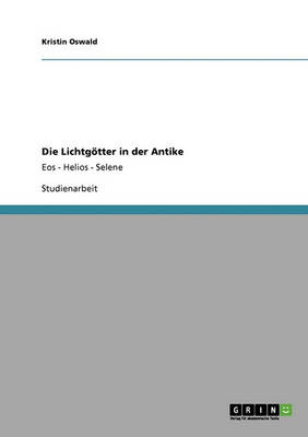 Book cover for Die Lichtgotter in Der Antike