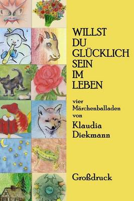 Book cover for Willst Du Gluecklich Sein Im Leben