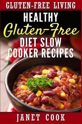 Book cover for Healthy Gluten-Free Diet Slow Cooker Recipes