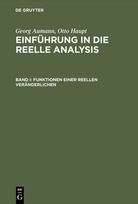 Book cover for Einfuhrung in die reelle Analysis, Band I, Funktionen einer reellen Veranderlichen