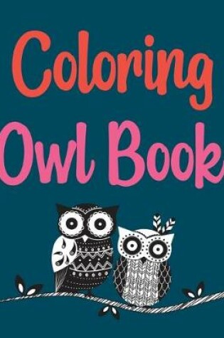Cover of Coloring Owl Book