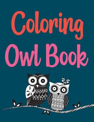 Book cover for Coloring Owl Book