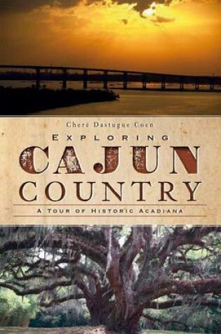 Cover of Exploring Cajun Country