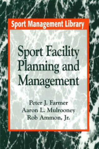Cover of Sport Facility Planning and Management