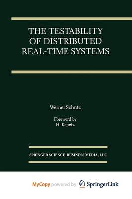 Cover of The Testability of Distributed Real-Time Systems