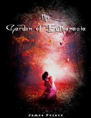 Book cover for "The Garden of Euthanasia"