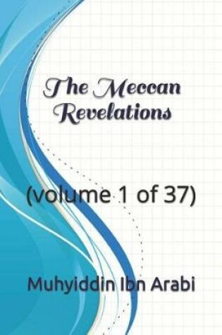 Cover of The Meccan Revelations