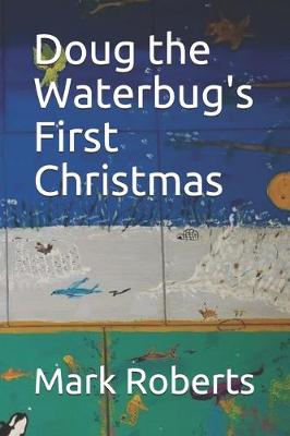 Book cover for Doug the Waterbug's First Christmas