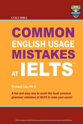 Book cover for Columbia Common English Usage Mistakes at IELTS