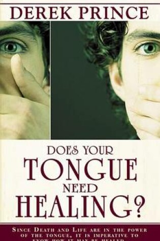 Cover of Does Your Tongue Need Healing?