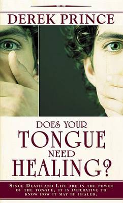 Book cover for Does Your Tongue Need Healing?
